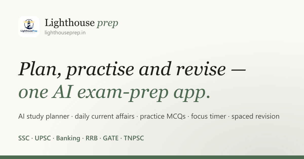 Lighthouse Prep: AI Exam Prep — Planner, Current Affairs & Practice